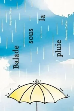 Balade sous la pluie, Eleonora Dallan