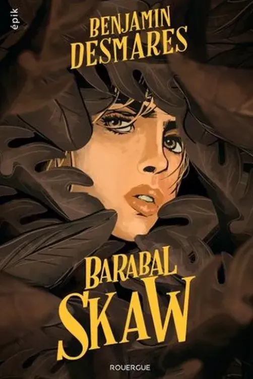 Barabal Skaw, Benjamin Desmares