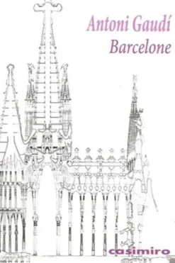 Barcelone, Antoni Gaudi