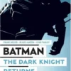Batman Tome 1 : The Dark Knight Returns, Frank Miller