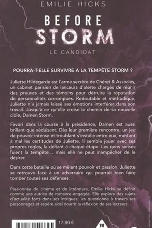 Before Storm Tome 1 : Le candidat, Emilie Hicks