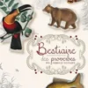 Bestiaire des proverbes des animaux sauvages, Christian Bouchardy