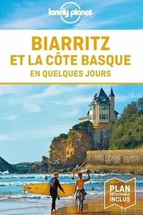 Biarritz et la côte basque en quelques jours. Avec 1 Plan détachable, Emilie Thièse