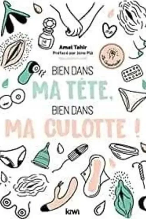 Bien dans ma tête, bien dans ma culotte !, Amal Tahir