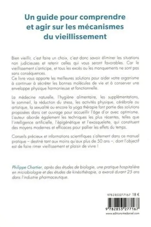 Bien vieillir, c'est un choix !, Philippe Chartier