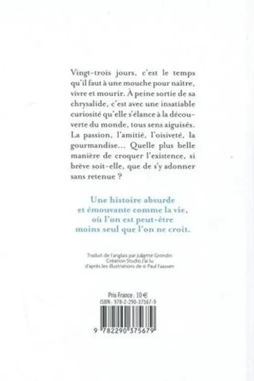 Biographie d'une mouche, Jaap Robben