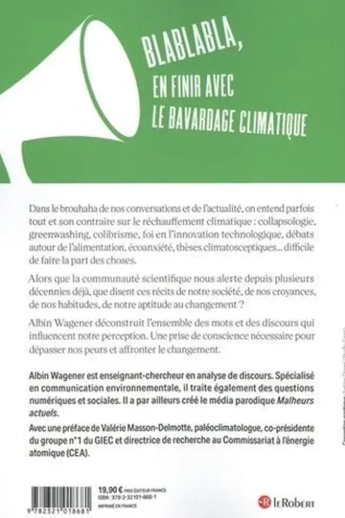 Blablabla. En finir avec le bavardage climatique, Albin Wagener
