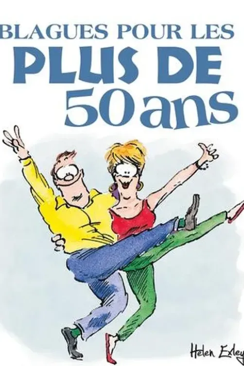 Blagues pour les plus de 50 ans, Helen Exley