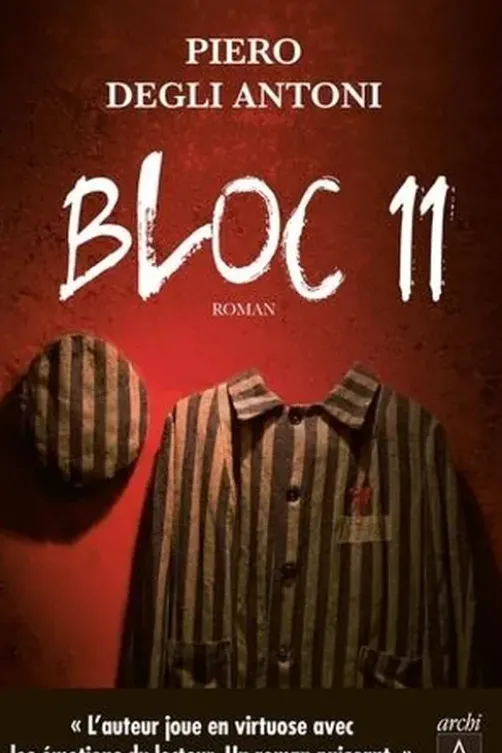 Bloc 11, Piero Degli Antoni