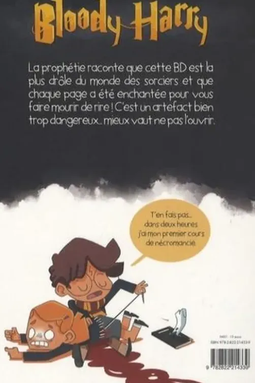 Bloody Harry Tome 1 : La BD dont il ne faut pas prononcer le nom !, Alexandre Arlène