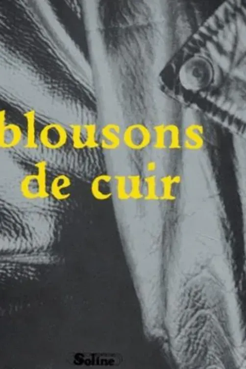 Blousons de cuir, ? Collectif