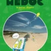 Bonjour Médoc. Le carnet illustré, Gabriel Bord
