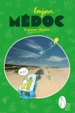 Bonjour Médoc. Le carnet illustré, Gabriel Bord