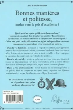 Bonnes manières et politesse, auriez-vous le prix de l'excellence ? Règles et usages à connaître pour bien vivre en famille, en société, au travail, Alix Baboin-Jaubert