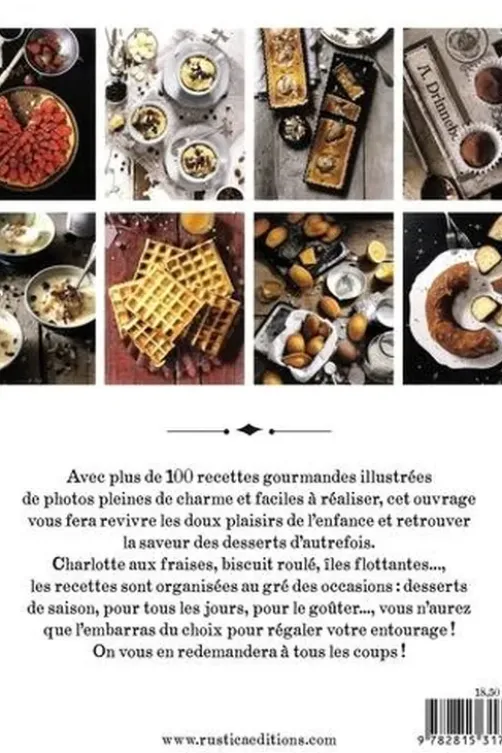 Bons desserts de grands-mères. Plus de 100 recettes gourmandes, Stéphanie Gentilini