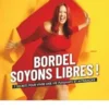 Bordel, soyons libres ! 7 secrets pour vivre une vie puissante et affranchie, Harmony Albertini