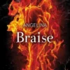 Braise, Angelina