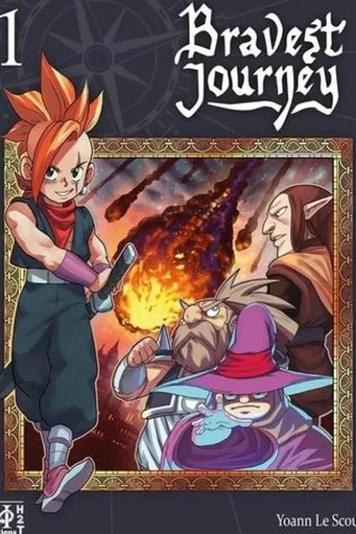 Bravest Journey Tome 1, Yoann Le Scoul