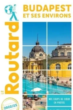 Budapest et ses environs. Edition 2022-2023. Avec 1 Plan détachable, Le Routard