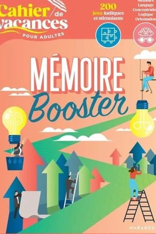 Cahier de vacances pour adultes Mémoire Booster, Yann Caudal