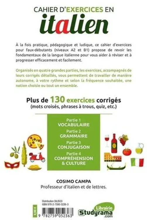 Cahier d’exercices en italien. Faux débutants, Niveaux A2-B1, Edition en italien, Cosimo Campa