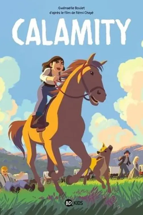 Calamity, Gwénaëlle Boulet