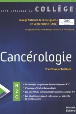 Cancérologie. 3e édition actualisée, Philippe Giraud