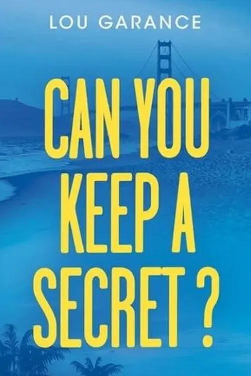 Can You Keep a Secret ?, Lou Garance