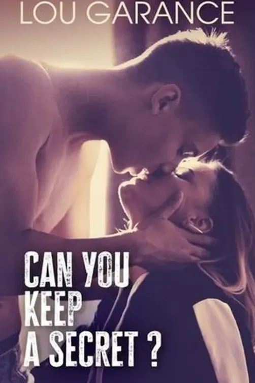 Can you keep a secret ?, Lou Garance