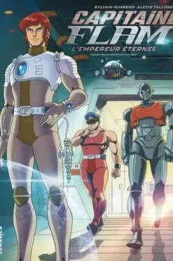 Capitaine Flam. L'empereur éternel, Sylvain Runberg