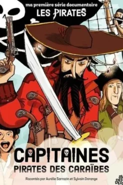 Capitaines pirates des caraïbes, Aurélie Sarrazin