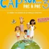 Cap sur... pas à pas 3 A1.1. Livre de l'élève + cahier d'activités, avec 1 CD audio, Pauline Grazian