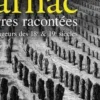 Carnac des pierres racontées par les voyageurs des 18e et 19e siècles, Roland Becker