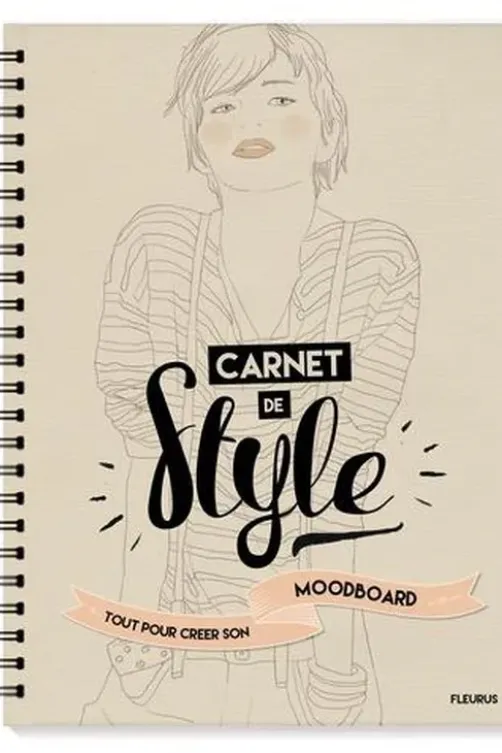 Carnet de Style. Tout pour créer ses Mood Boards, Marie Haumont