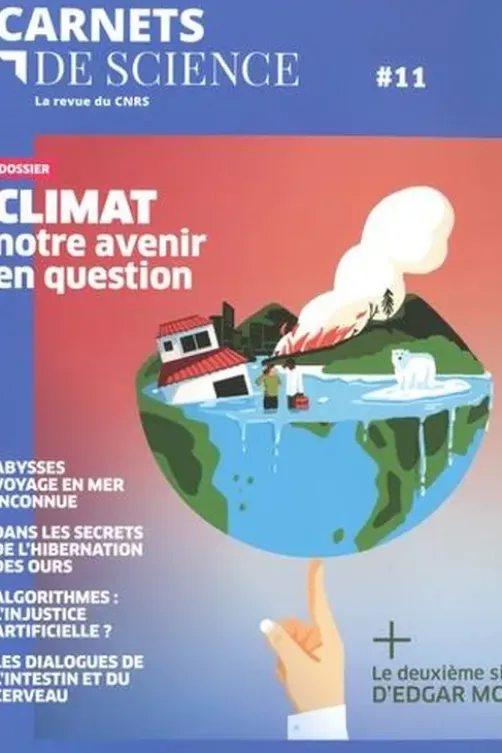 Carnets de science. La revue du CNRS N° 11 : Climat, notre avenir en question, Matthieu Ravaud