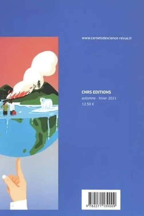 Carnets de science. La revue du CNRS N° 11 : Climat, notre avenir en question, Matthieu Ravaud