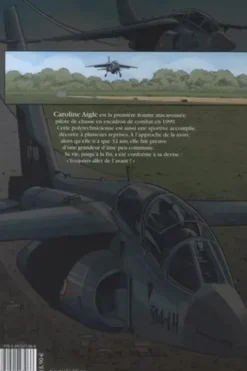 Caroline Aigle. Première femme pilote de chasse en escadron de combat, Jean-François Vivier