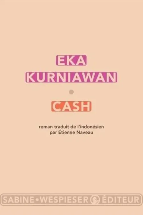 Cash, Eka Kurniawan