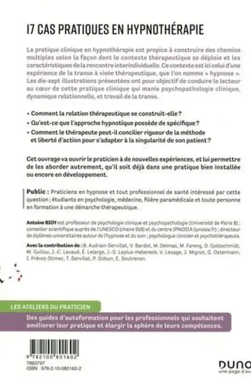 17 cas pratiques en hypnothérapie. 2e édition, Antoine Bioy