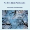 Ce bleu désir d'immensité, Gérard Mottet