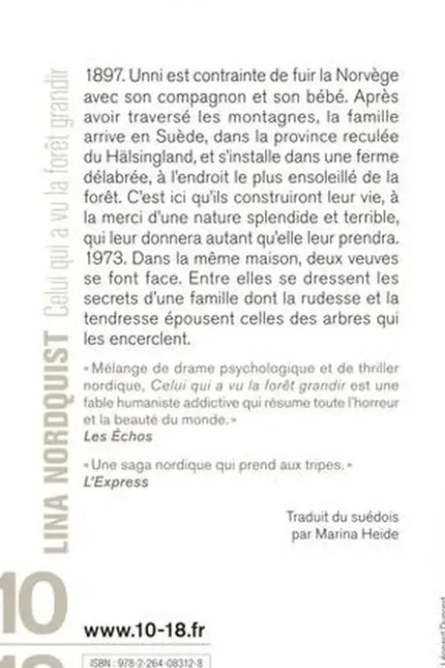 Celui qui a vu la forêt grandir, Lina Nordquist