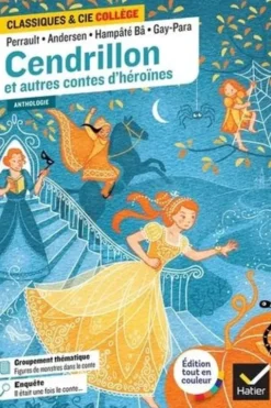 Cendrillon et autres contes d'héroïnes, Charles Perrault