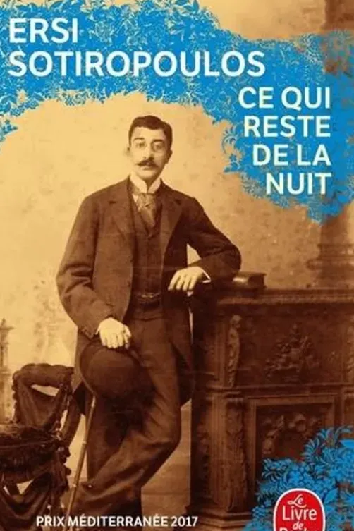 Ce qui reste de la nuit, Ersi Sotiropoulos