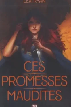 Ces promesses maudites Tome 1, Lexi Ryan