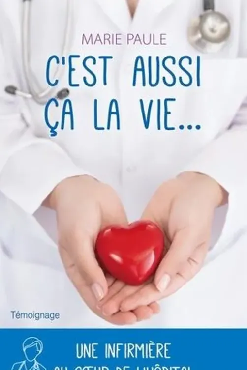 C'est aussi ça la vie..., Marie Paule