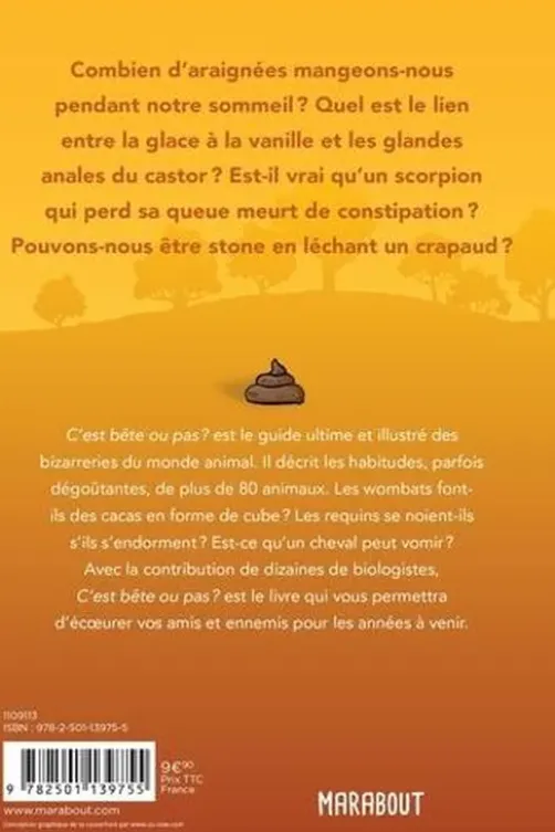 C'est bête ou pas ? Le guide ultime des bizarreries animales, Nick Caruso