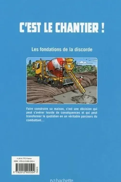 Cest le chantier ! Les fondations de la discorde, Truelle