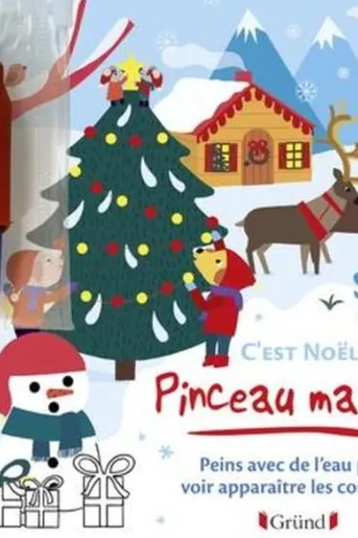 C'est Noël ! Avec un pinceau magique, Olivia Cosneau