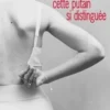 Cette putain si distinguée, Juan Marsé