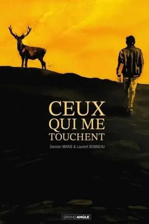 Ceux qui me touchent, Damien Marie